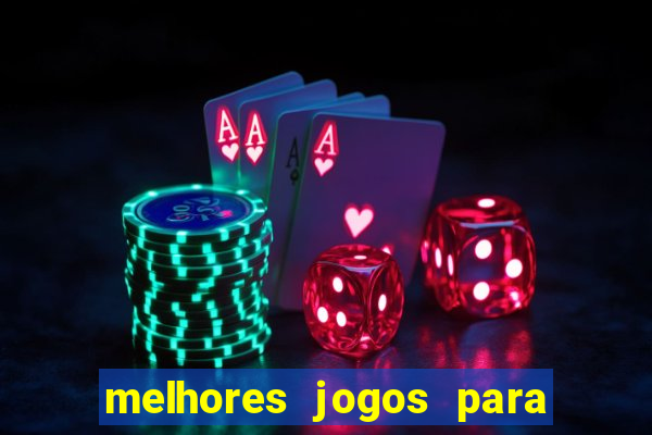 melhores jogos para android de todos os tempos